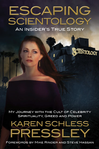 Escaping Scientology by Karen Schless Pressley